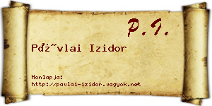 Pávlai Izidor névjegykártya